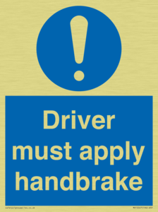Driver must apply handbrake